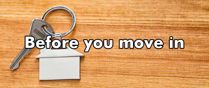 house keys 'before you move in'